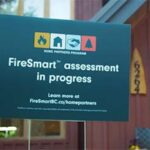 sign that says "firesmart assessment in progress"