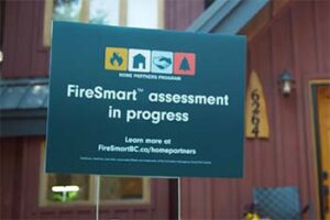 sign that says "firesmart assessment in progress"