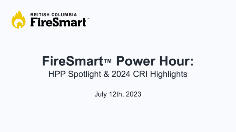 FireSmart BC July 2023 Power Hour