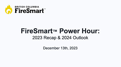 image promoting a FireSmart event, "FireSmart™ Power Hour: 2023 Recap & 2024 Outlook," scheduled for December 13th, 2023